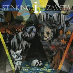 Stinking Lizaveta : Journey to the Underworld